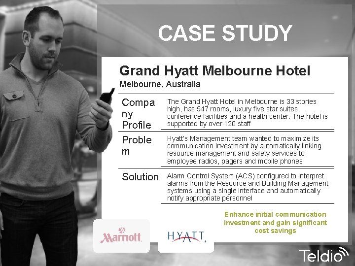 CASE STUDY Grand Hyatt Melbourne Hotel Melbourne, Australia Compa ny Profile Proble m The