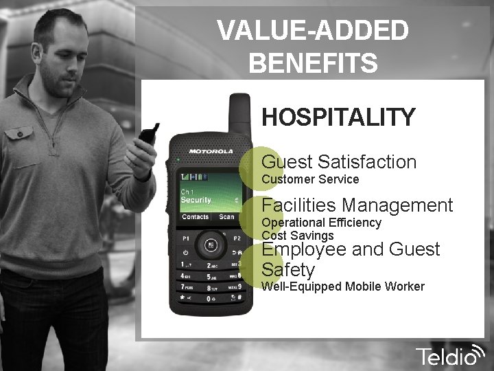 VALUE-ADDED BENEFITS HOSPITALITY Guest Satisfaction Customer Service Facilities Management Operational Efficiency Cost Savings Employee