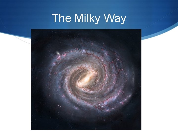 The Milky Way 