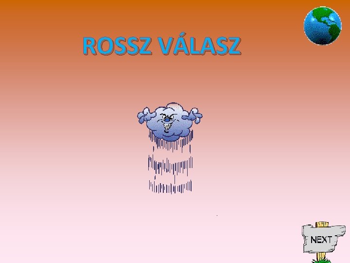 ROSSZ VÁLASZ 