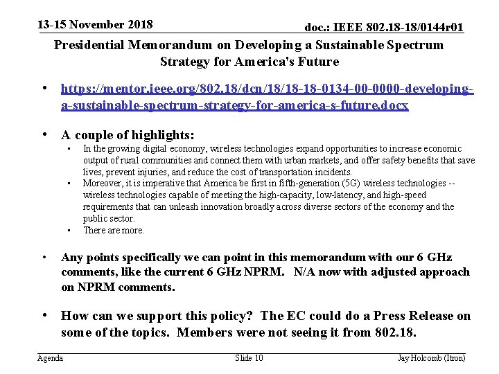 13 -15 November 2018 doc. : IEEE 802. 18 -18/0144 r 01 Presidential Memorandum