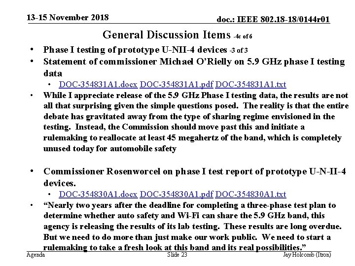 13 -15 November 2018 doc. : IEEE 802. 18 -18/0144 r 01 General Discussion