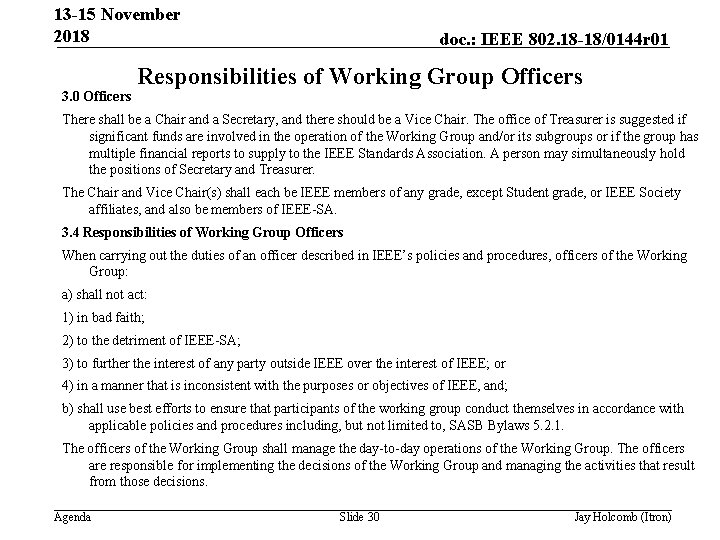 13 -15 November 2018 3. 0 Officers doc. : IEEE 802. 18 -18/0144 r