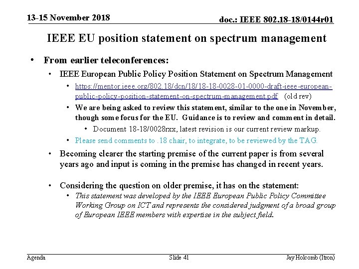 13 -15 November 2018 doc. : IEEE 802. 18 -18/0144 r 01 IEEE EU