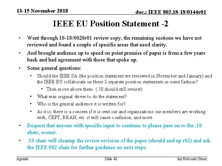 13 -15 November 2018 doc. : IEEE 802. 18 -18/0144 r 01 IEEE EU