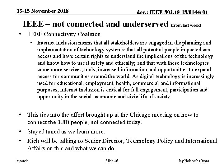 13 -15 November 2018 doc. : IEEE 802. 18 -18/0144 r 01 IEEE –