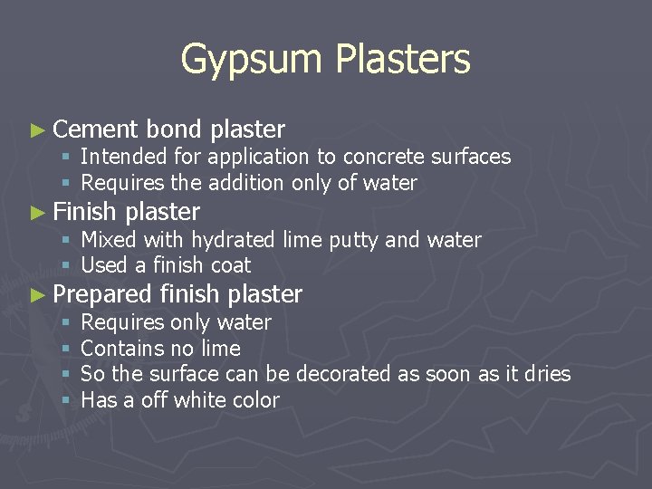 Gypsum Plasters ► Cement bond plaster § Intended for application to concrete surfaces §