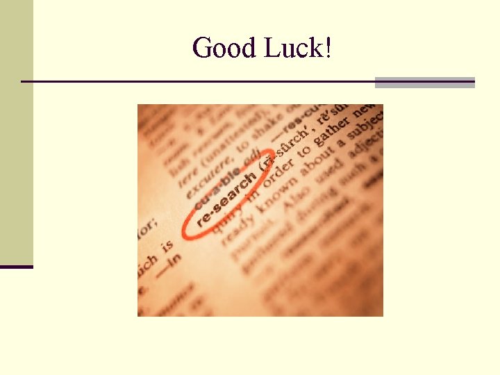 Good Luck! 