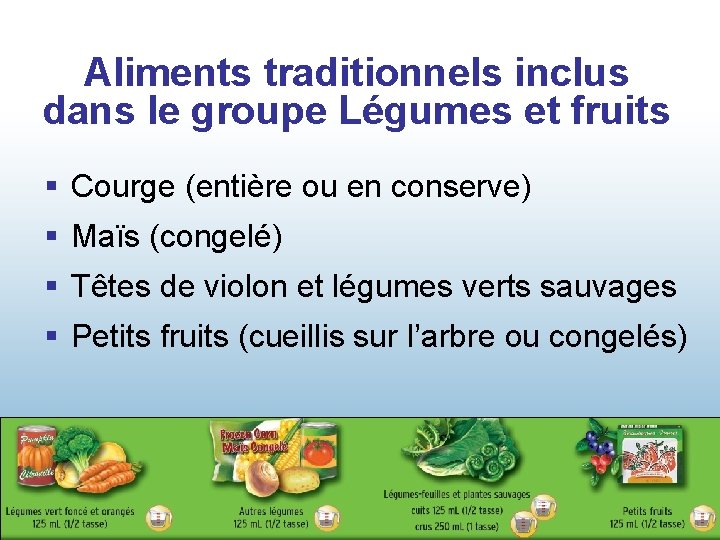 Aliments traditionnels inclus dans le groupe Légumes et fruits § Courge (entière ou en