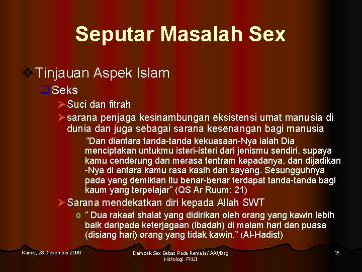 Seputar Masalah Sex v Tinjauan Aspek Islam q. Seks Ø Suci dan fitrah Ø