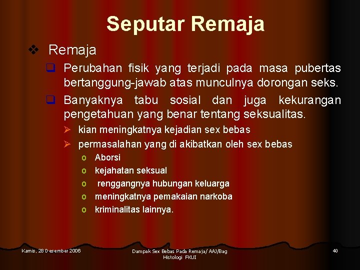 Seputar Remaja v Remaja q Perubahan fisik yang terjadi pada masa pubertas bertanggung-jawab atas