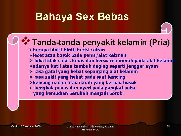 Bahaya Sex Bebas v Tanda-tanda penyakit kelamin (Pria) Øberupa bintil-bintil berisi cairan Ølecet atau Bahaya Sex Bebas v Tanda-tanda penyakit kelamin (Pria) Øberupa bintil-bintil berisi cairan Ølecet atau