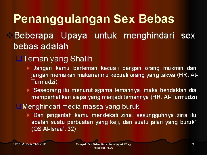 Penanggulangan Sex Bebas v. Beberapa Upaya untuk menghindari sex bebas adalah q. Teman yang