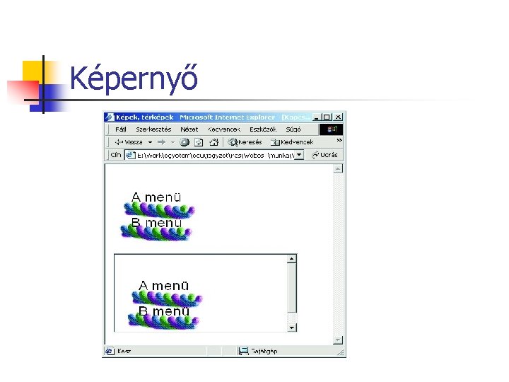 Képernyő Képernyő