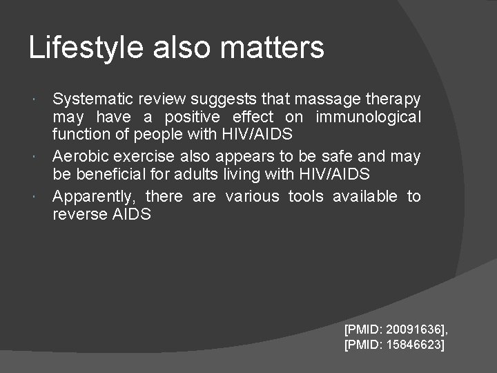Lifestyle also matters Systematic review suggests that massage therapy may have a positive effect