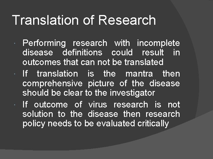 Translation of Research Performing research with incomplete disease definitions could result in outcomes that