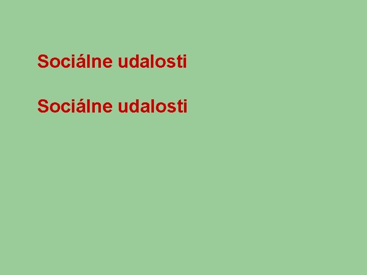 Sociálne udalosti 