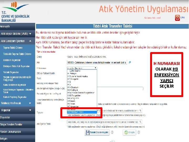 H NUMARASI OLARAK H 9 ENFEKSİYON YAPICI SEÇİLİR 