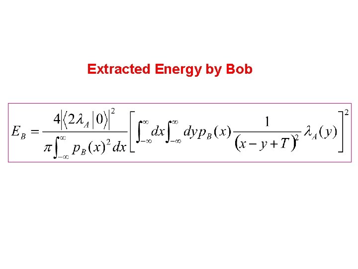 Extracted Energy by Bob 