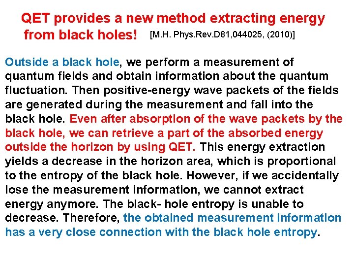 QET provides a new method extracting energy from black holes! [M. H. Phys. Rev.