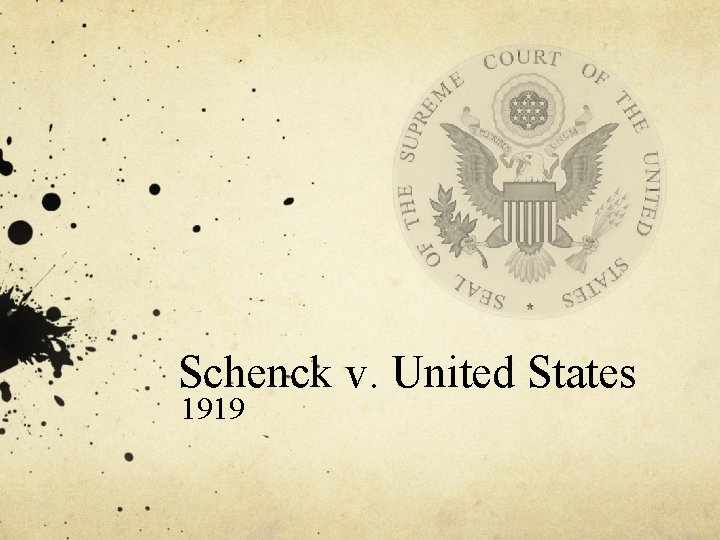 Schenck v. United States 1919 