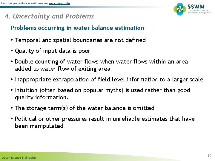 Find this presentation and more on www. sswm. info 4. Uncertainty and Problems occurring