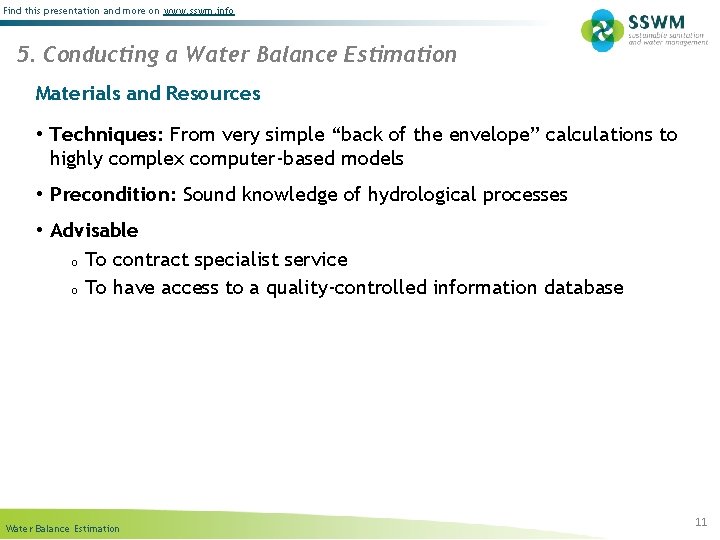 Find this presentation and more on www. sswm. info 5. Conducting a Water Balance
