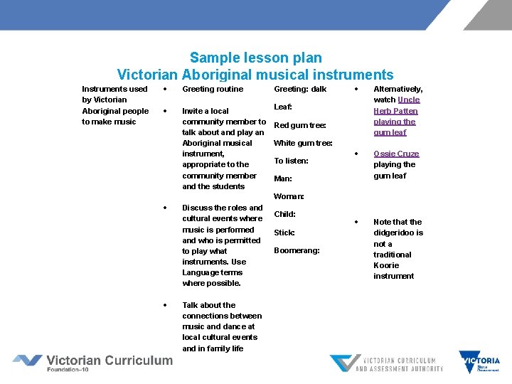 Sample lesson plan Victorian Aboriginal musical instruments Instruments used by Victorian Aboriginal people to