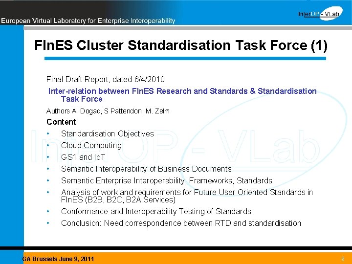 FIn. ES Cluster Standardisation Task Force (1) Final Draft Report, dated 6/4/2010 Inter-relation between