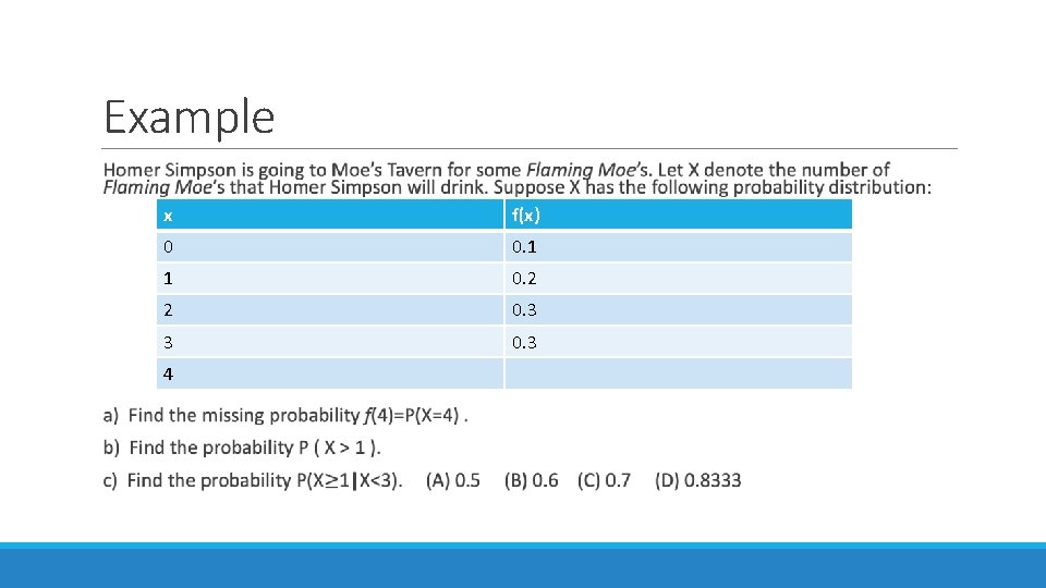 Example x f(x) 0 0. 1 1 0. 2 2 0. 3 3 0.