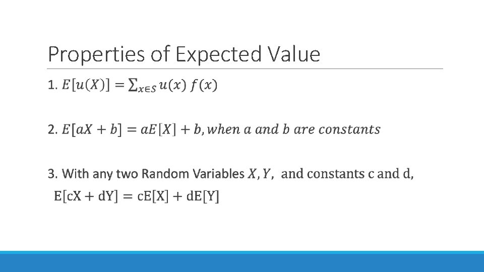 Properties of Expected Value 