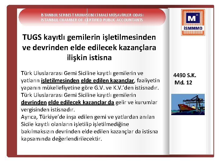 İSTANBUL SERBEST MUHASEBECİ MALİ MÜŞAVİRLER ODASI İSTANBUL CHAMBER OF CERTIFIED PUBLIC ACCOUNTANTS TUGS kayıtlı