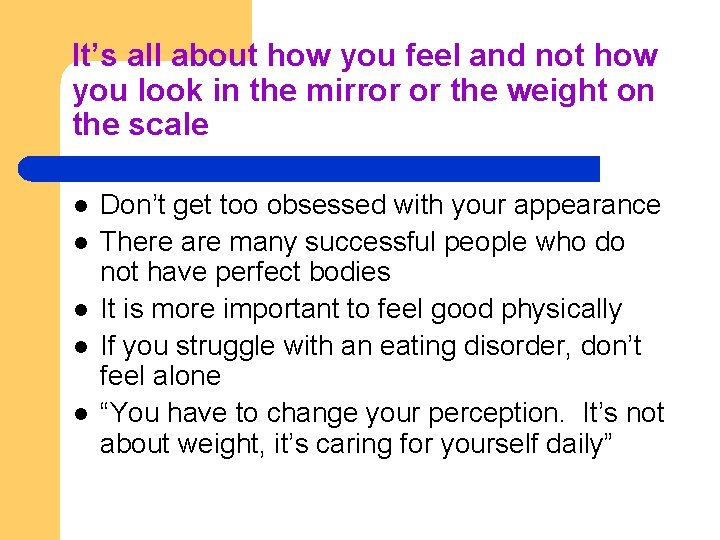 It’s all about how you feel and not how you look in the mirror