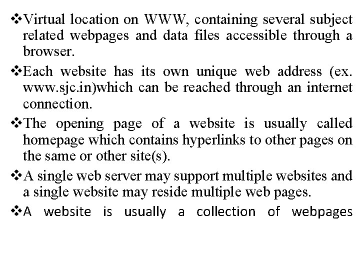v. Virtual location on WWW, containing several subject related webpages and data files accessible