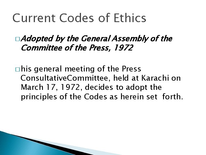 Current Codes of Ethics � Adopted by the General Assembly of the Committee of