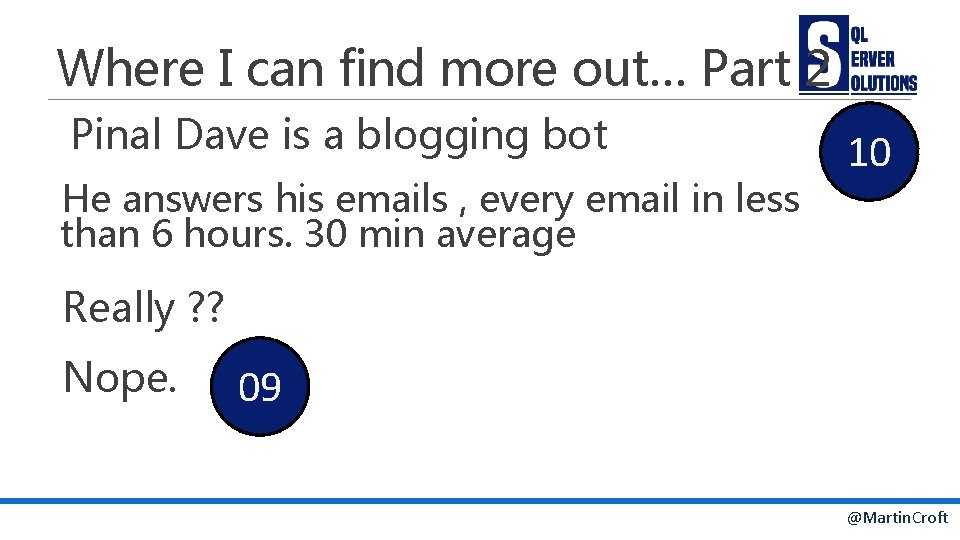 Where I can find more out… Part 2 Pinal Dave is a blogging bot