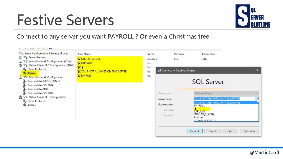 Festive Servers Connect to any server you want PAYROLL ? Or even a Christmas
