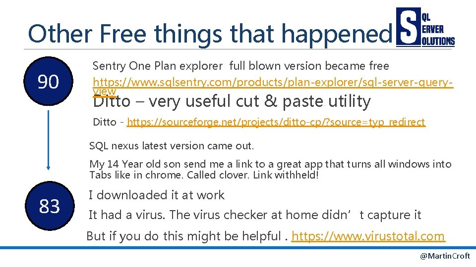 Other Free things that happened 90 Sentry One Plan explorer full blown version became