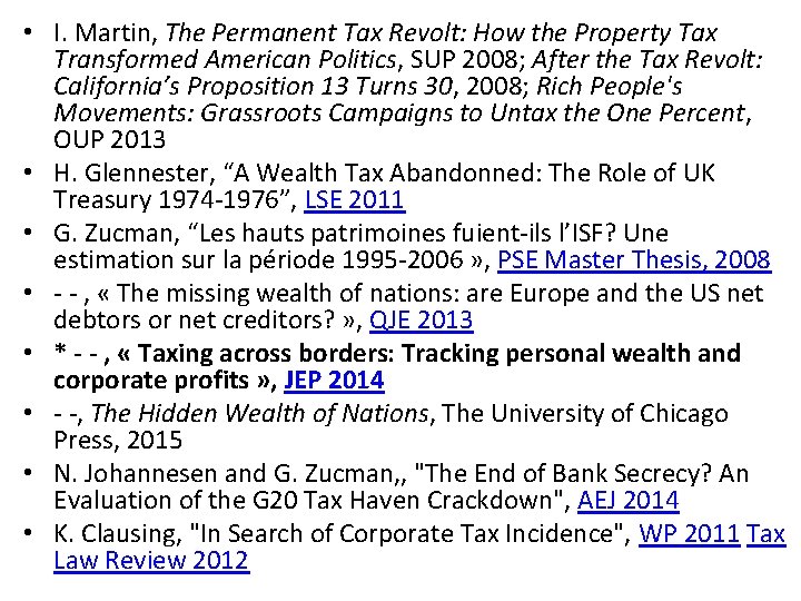  • I. Martin, The Permanent Tax Revolt: How the Property Tax Transformed American