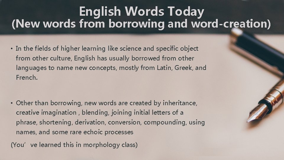 English Words Today (New words from borrowing and word-creation) • In the fields of