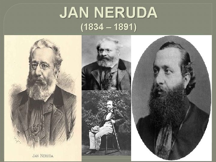 JAN NERUDA (1834 – 1891) 