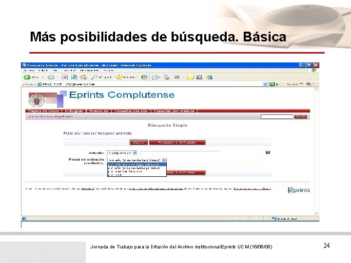 Más posibilidades de búsqueda. Básica Jornada de Trabajo para la Difusión del Archivo institucional