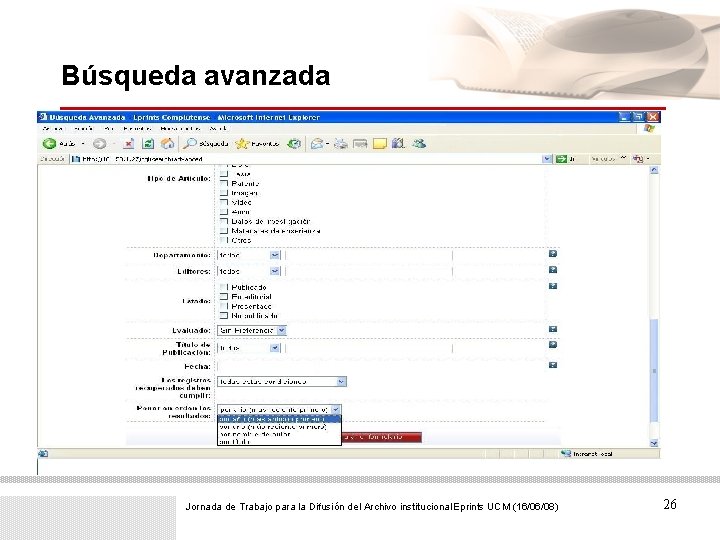 Búsqueda avanzada Jornada de Trabajo para la Difusión del Archivo institucional Eprints UCM (16/06/08)