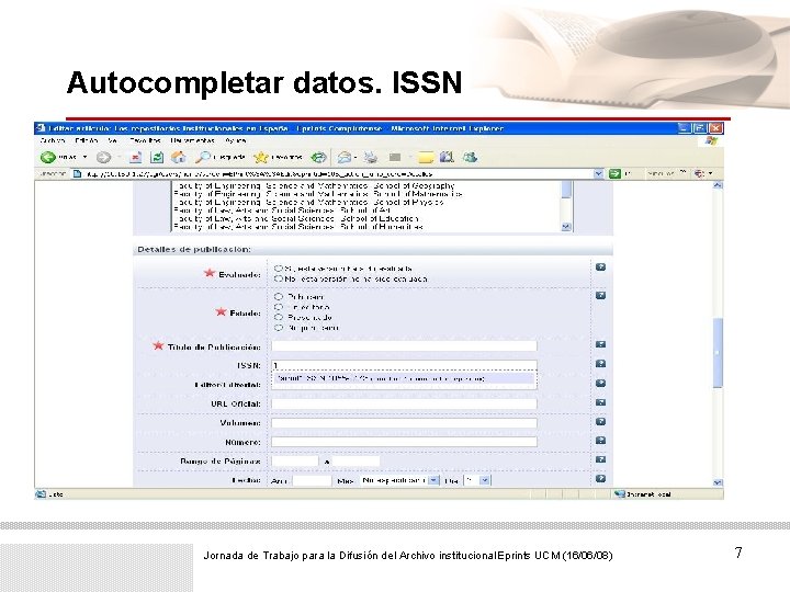 Autocompletar datos. ISSN Jornada de Trabajo para la Difusión del Archivo institucional Eprints UCM