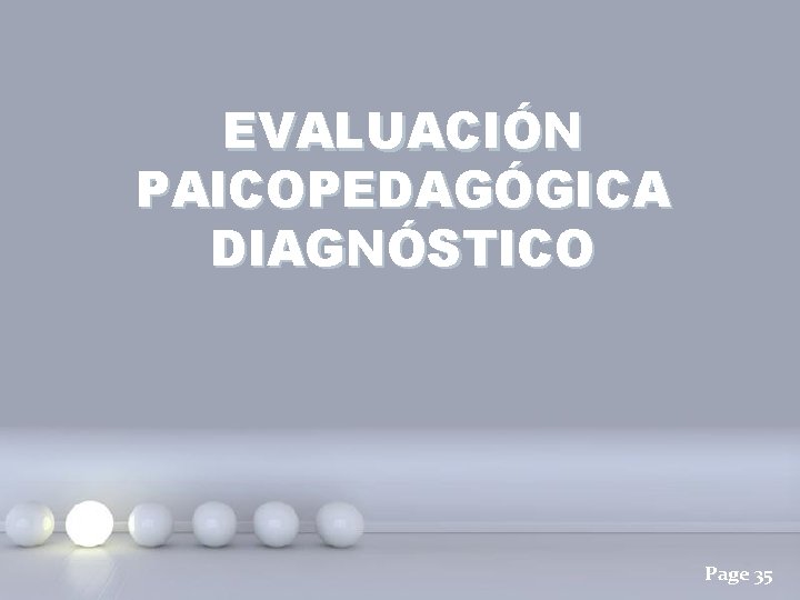 EVALUACIÓN PAICOPEDAGÓGICA DIAGNÓSTICO Page 35 