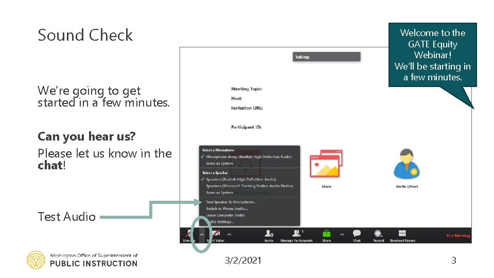 Sound Check Welcome to the GATE Equity Webinar! We’ll be starting in a few