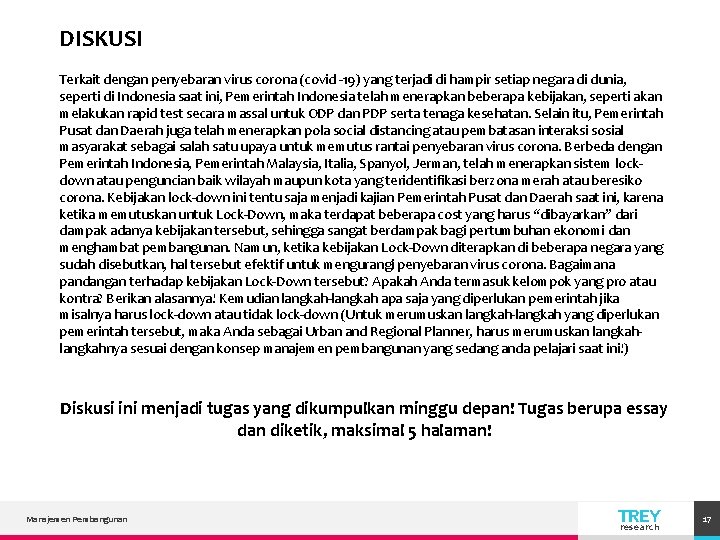 DISKUSI Terkait dengan penyebaran virus corona (covid -19) yang terjadi di hampir setiap negara