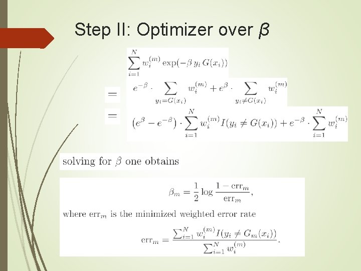 Step II: Optimizer over β 