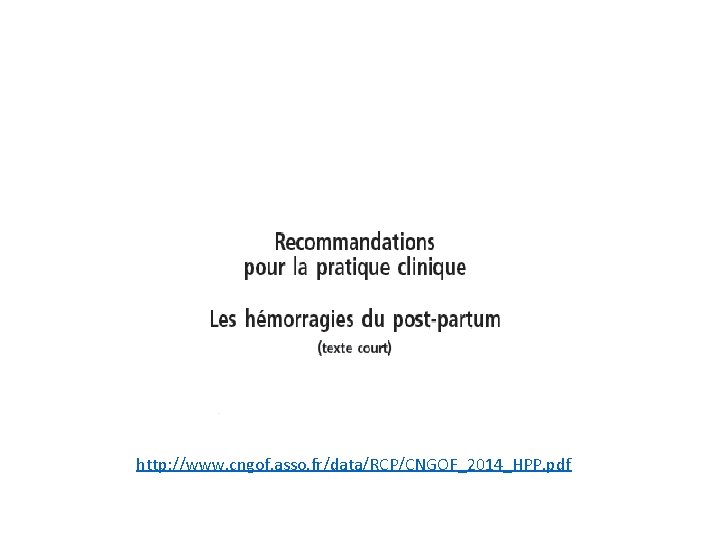 http: //www. cngof. asso. fr/data/RCP/CNGOF_2014_HPP. pdf 