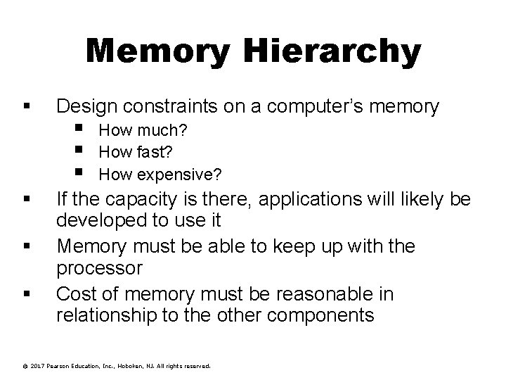 Memory Hierarchy § § Design constraints on a computer’s memory § § § How